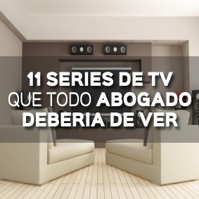 11 SERIES DE TV QUE TODO ABOGADO DEBERÍA DE VER. ¿QUIÉN NO HA VISTO LA 9?