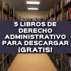 5 libros de derecho administrativo para descargar gratis