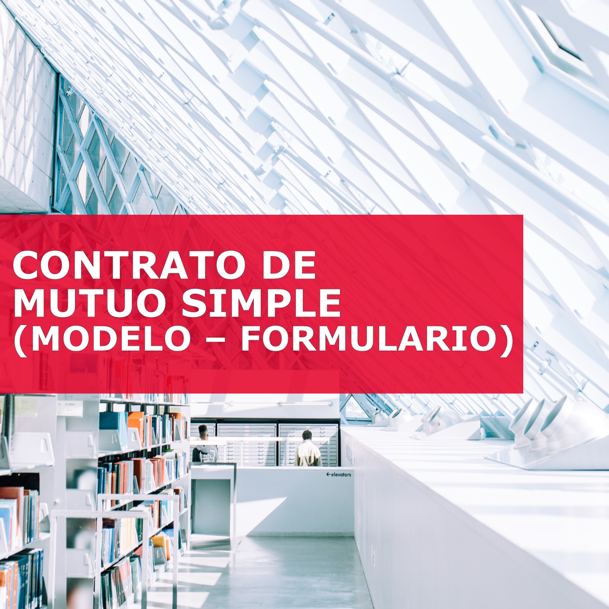 CONTRATO DE MUTUO SIMPLE (MODELO – FORMULARIO) – Tareas Juridicas
